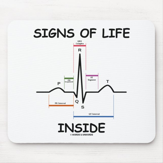 Signs Of Life Inside (ECG/EKG Heartbeat) Mouse Pad (Front)