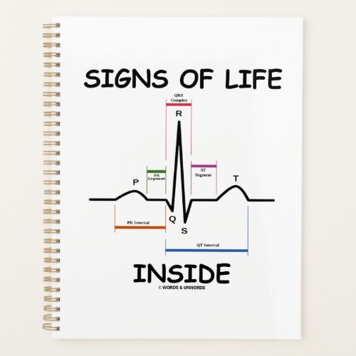 Signs Of Life Inside EMT Medical Heartbeat Humor Planner