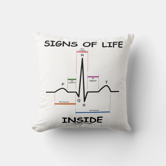 Signs Of Life Inside EMT Medical Heartbeat Humor Throw Pillow (Front)