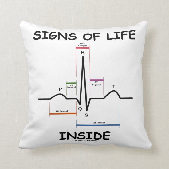 Signs Of Life Inside EMT Medical Heartbeat Humor Throw Pillow