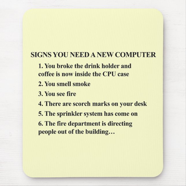 Signs you need a new computer 2 mouse pad (Front)