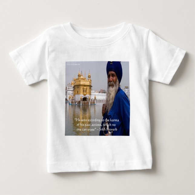 Sikh Actions/Karma Proverb Baby T-Shirt (Front)