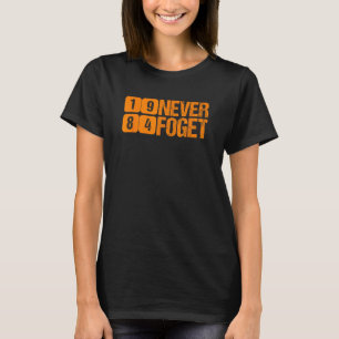Sikh Pride Never Forget 1984 Singh Punjabi 1 T-Shirt