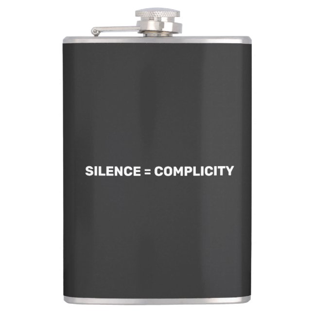 Silence Equals Complicity Stop hate back white Flask (Front)