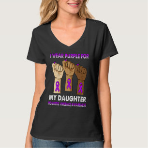 Silence Hand I Wear Purple For My Daughter Domesti T-Shirt