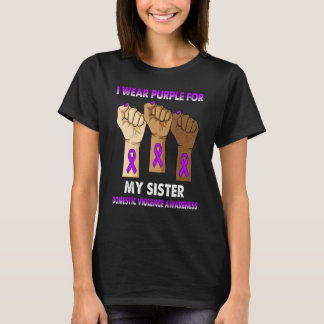Silence Hand I Wear Purple For My Sister Domestic  T-Shirt