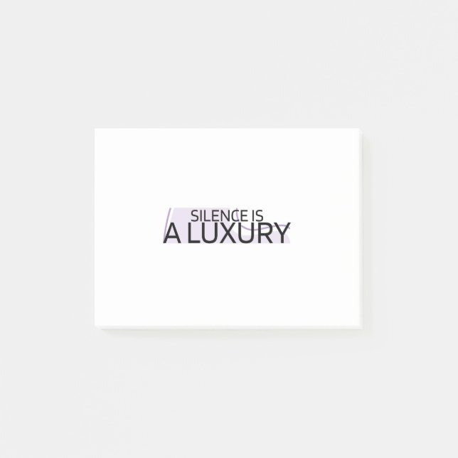 Silence is a Luxury Minimalist Post-it® Notes (Front)