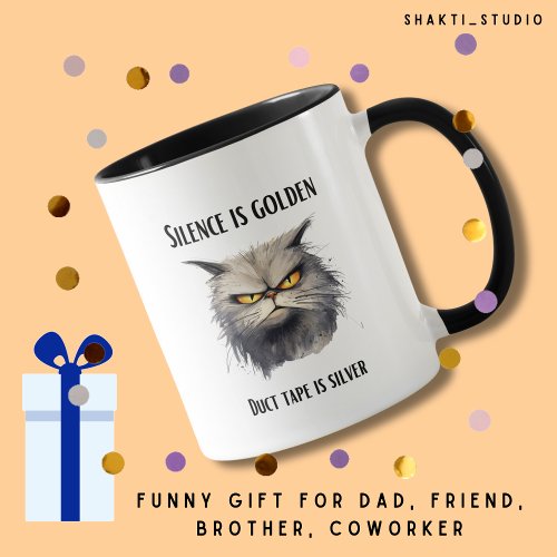 Silence is golden duct tape is silver angry cat  mug