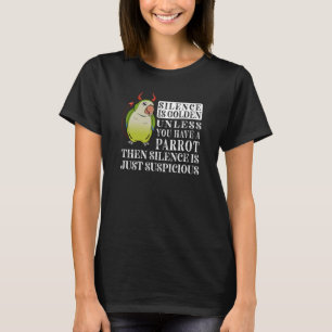 Silence Is Golden Parrot I Green Monk T-Shirt