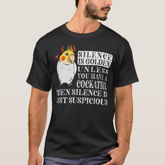 Silence Is Golden Parrot I Lutino Cockatiel T-Shirt (Front)