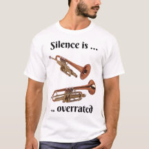 Silence is Overrated - Trumpet