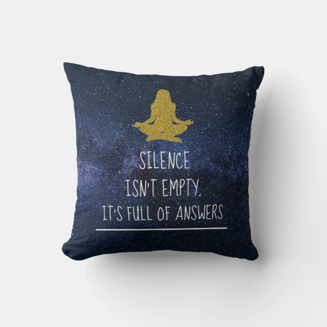 Silence Meditation Quote Zen Yoga Night Stars Throw Pillow (Front)