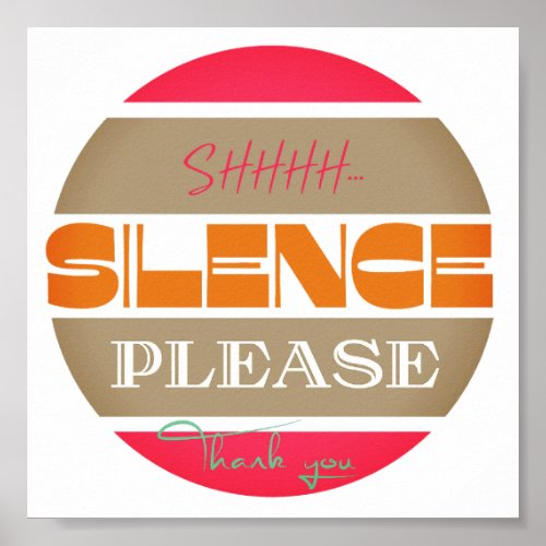 Silence please be quiet  poster