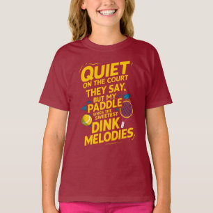 Silence Speaks Volumes: The Pickleball Power T-Shirt