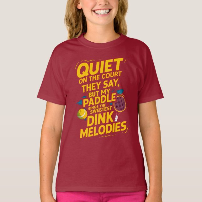 Silence Speaks Volumes: The Pickleball Power T-Shirt (Front)