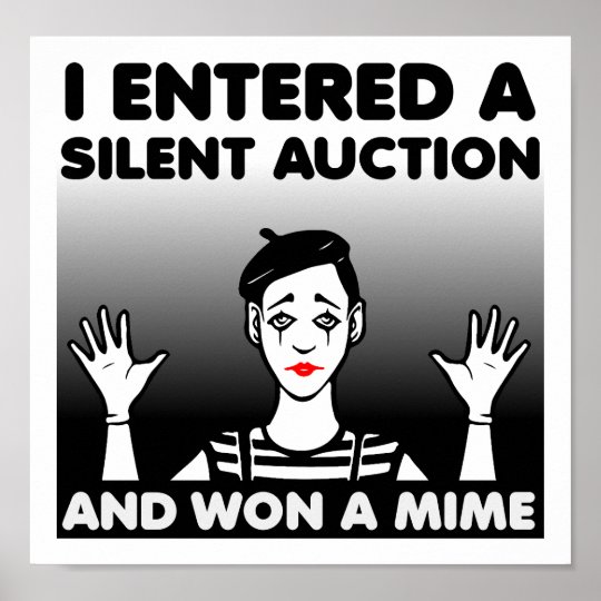 Silent Auction Mime Funny Poster