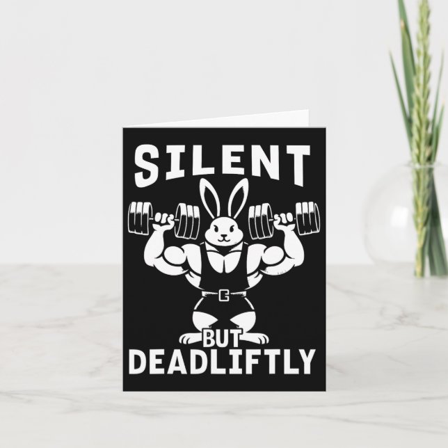 Silent But Deadliftly Funny Rabbit Weightlifting F Card (Front)