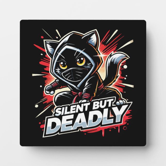 Silent But Deadly - Cute Funny Ninja Cat Plaque (Front)