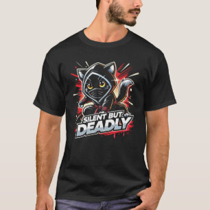 Silent But Deadly - Cute Funny Ninja Cat T-Shirt