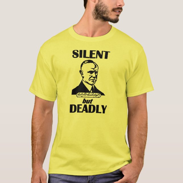 Silent But Deadly T-Shirt (Front)