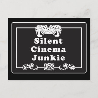 Silent Cinema Junkie Postcard