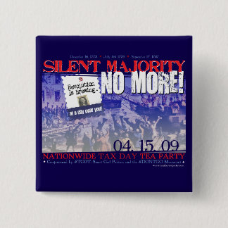 Silent Majority No More! Button