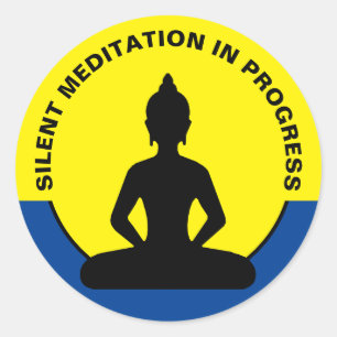 SILENT Meditation in Progress & Buddha Mindfulness Classic Round Sticker