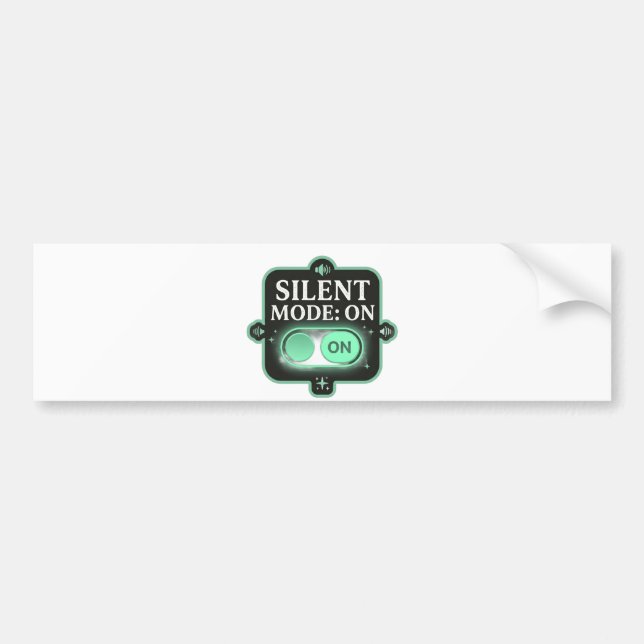 Silent Mode ON – iOS Toggle Switch Inspired Bumper Sticker (Front)