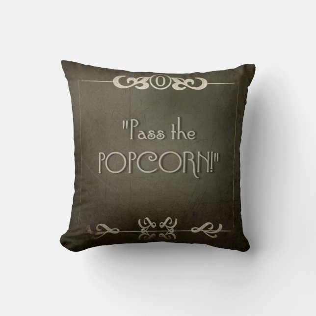 SILENT MOVIE  PASS THE POPCORN movie night Throw Pillow (Front)