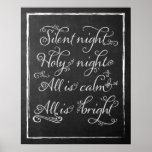 Silent Night Christmas Chalkboard Art Poster<br><div class="desc">Silent Night Chalk art sign poster contains the words of the famous Christmas carol: "Silent night,  Holy night,  All is calm,  All is bright"  Modern Christmas wall decoration</div>