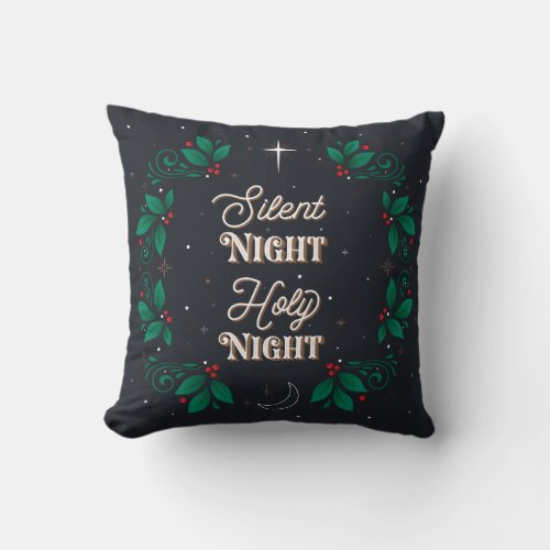 Silent Night Holy Night Throw Pillow