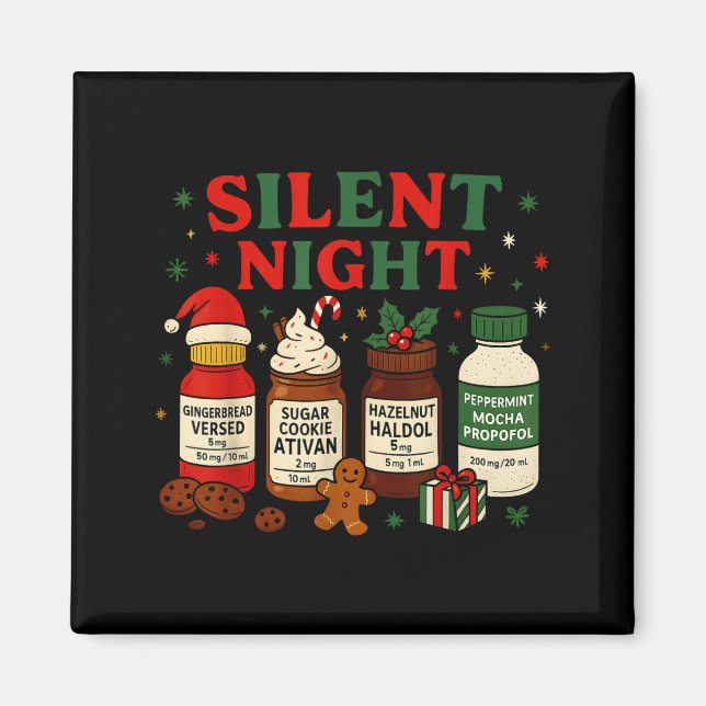 Silent Night Profol Icu Nurse Funny Christmas Medi Magnet (Front)