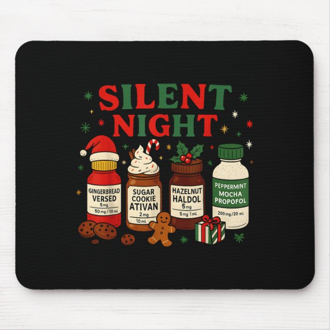 Silent Night Profol Icu Nurse Funny Christmas Medi Mouse Pad (Front)
