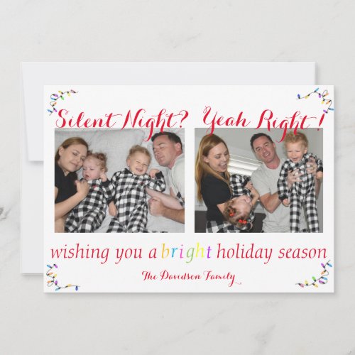 Silent Night Yeah Right Funny Christmas Card