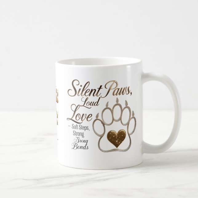 Silent Paws, Loud Love – Dog Lover Gold Paw Print  Coffee Mug (Right)