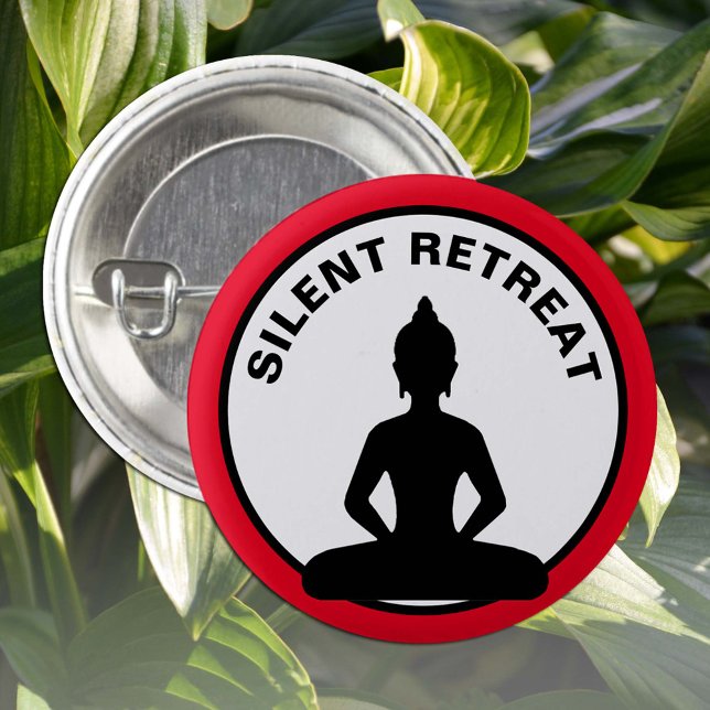 SILENT RETREAT / Vipassana meditation (Buddha) Button (Creator Uploaded)
