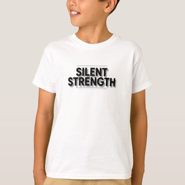 Silent Strength T-Shirt (Front)