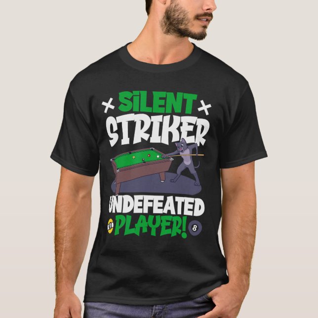 Silent Striker - Billiards And Cat  T-Shirt (Front)