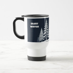 Silent Winter Beautiful Trees Travel Mug – 15oz