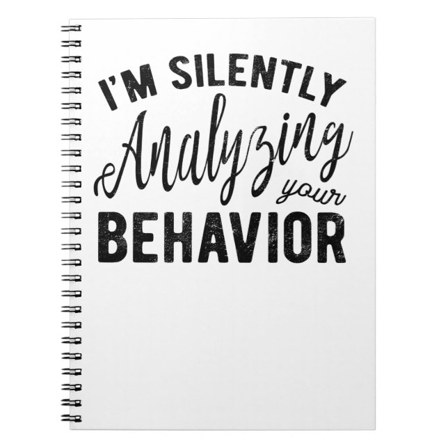 Silently Analyzing Your Behavior Notebook (Front)
