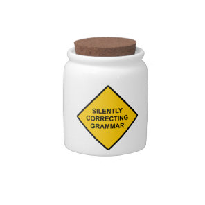 Silently Correcting Grammar Candy Jar