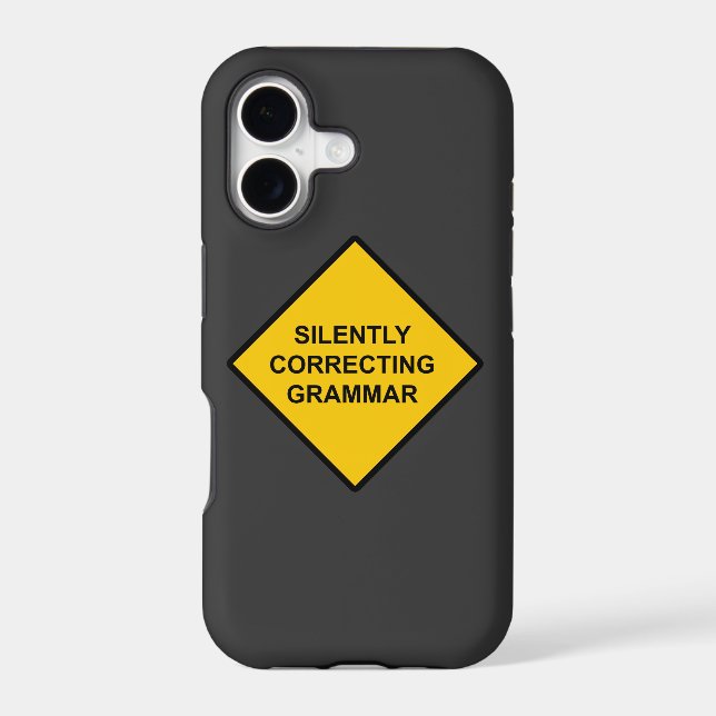 Silently Correcting Grammar Iphone Case (Back)