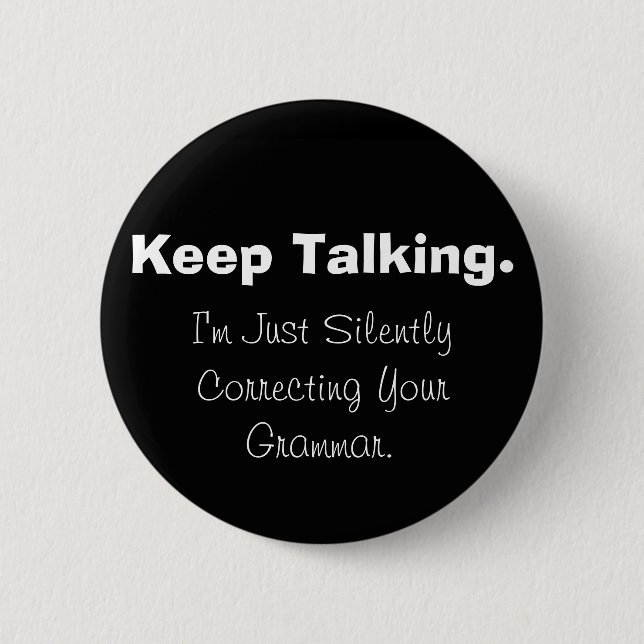 Silently Correcting Your Grammar Button (Front)