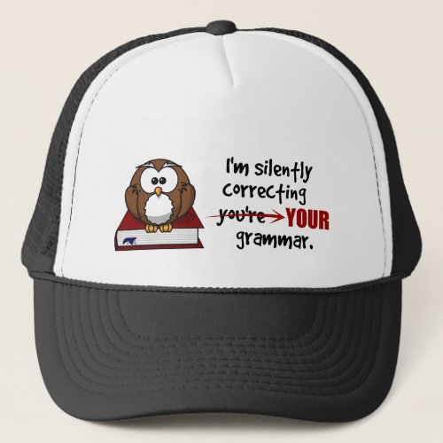 Silently Correcting Your Grammar Sarcastic Owl Trucker Hat
