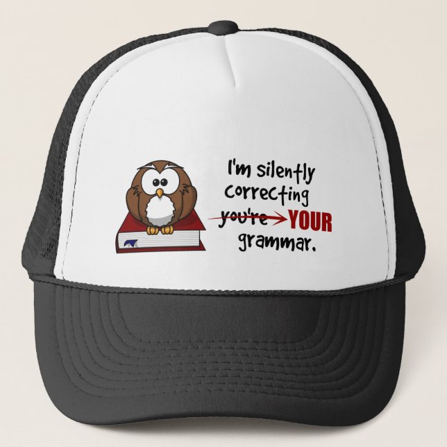 Silently Correcting Your Grammar Sarcastic Owl Trucker Hat (Front)