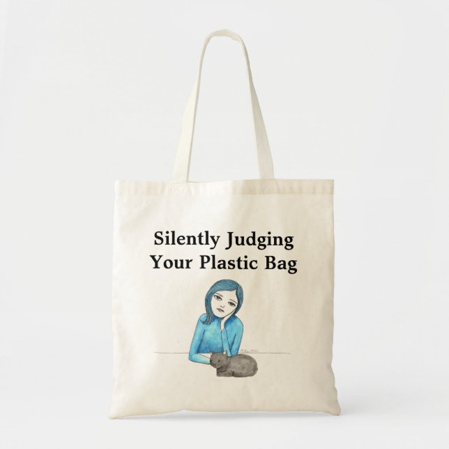 Silently Judging Plastic Funny Environmentalist  Tote Bag (Front)