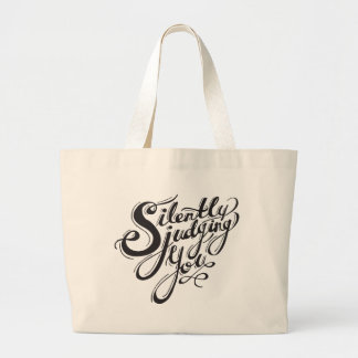 Silently Judging You Large Tote Bag