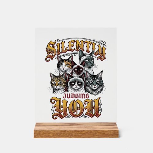 Silently Judging You Vintage Cat Graphic T-Shirt_1 Acrylic Sign