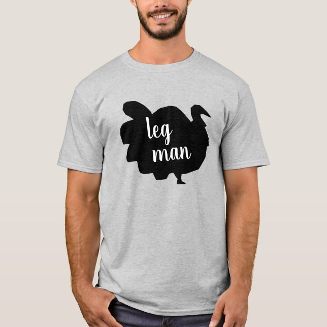 Silhouette Turkey Leg Man Funny Thanksgiving T-Shirt (Front)