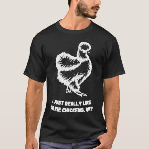 Silk Chicken Breeder Poultry Saying T-Shirt